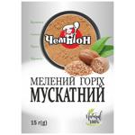 Приправа ЧЕМПІОН Мускатний горіх (мел.) / 15г