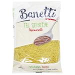 Pasta vermicelli Banetti 500g Turkey