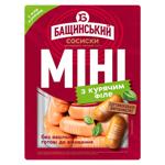 Bashchynskyi Mini Wieners with Chicken Fillet without Shell First Grade 900g
