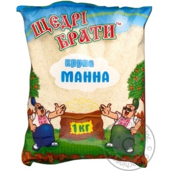 Крупа манна Щедрі брати 1кг купити, ціни на МегаМаркет - фото 1